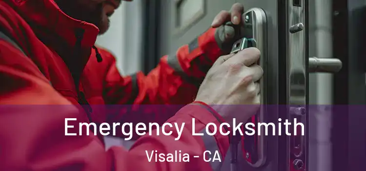  Emergency Locksmith Visalia - CA